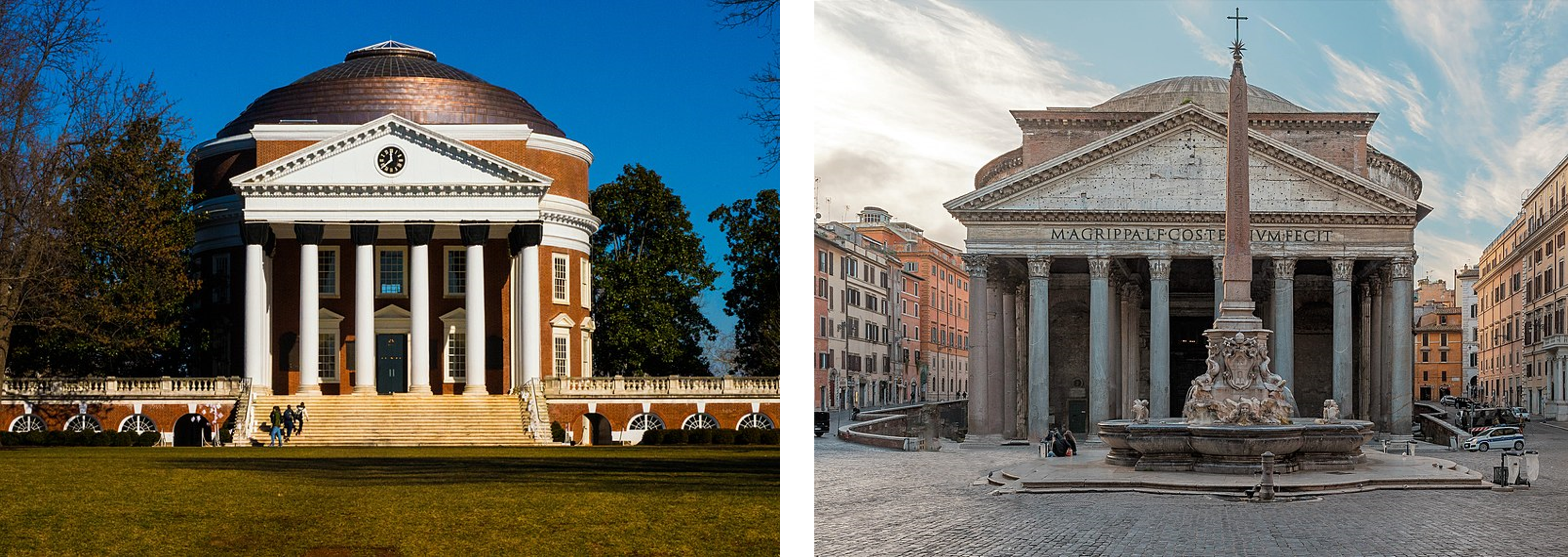 Thomas Jefferson, Rotunda, University of Virginia, Charlottesville, 1817-1826. (left) Pantheon, 117-125 CE, Rome, Italy (right)