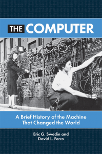 Cover art for book titled, The Computer: A Brief History of the Machine that changed the World