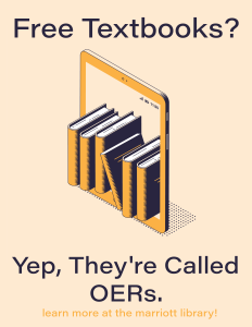 Free Textbooks? Yep, they're called OERs. Learn more at the Marriott LIbrary